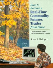 How to Become a Real-Time Commodity Futures Trader - From Home :