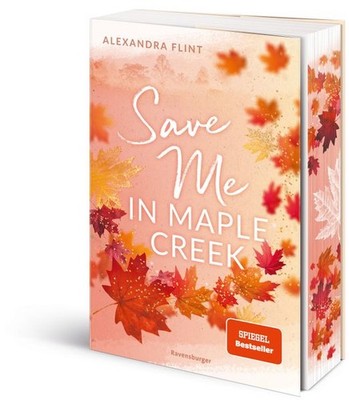 Maple-Creek-Reihe, Band 2: Save Me in Maple Creek | Alexandra Flint | deutsch