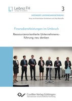Finanzdienstleistungen Im Umbruch - Ressourcenorientierte UnternehmensfüHrung...