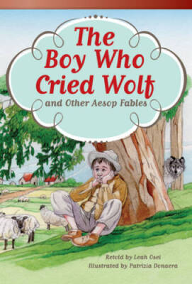 The Boy Who Cried Wolf and Other Aesop Fables (Fiction Readers) - GOOD