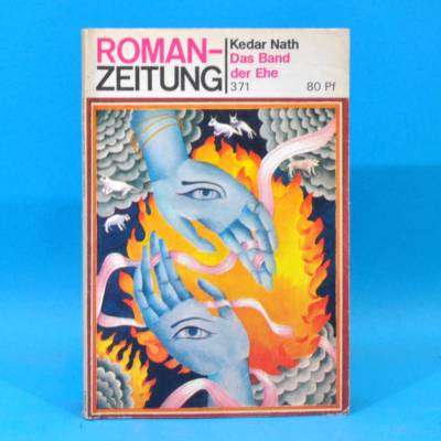 Romanzeitung 371 Das Band der Ehe | Kedar Nath | DDR 2/1981 B