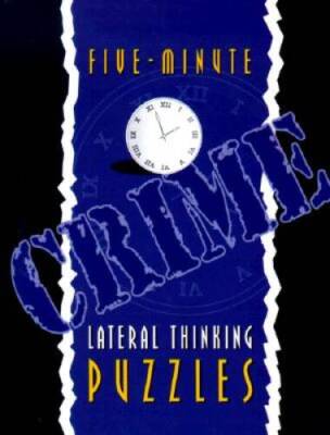 Five-Minute Crime Lateral Thinking Puzzles - Hardcover - VERY GOOD