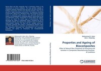 Properties And Ageing Of Biocomposites Mohammad S. Islam