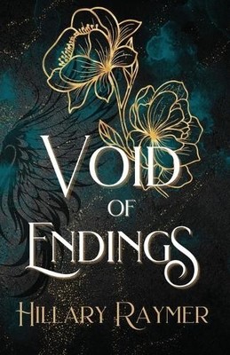 Hillary Raymer Void of Endings (Taschenbuch) (US IMPORT)
