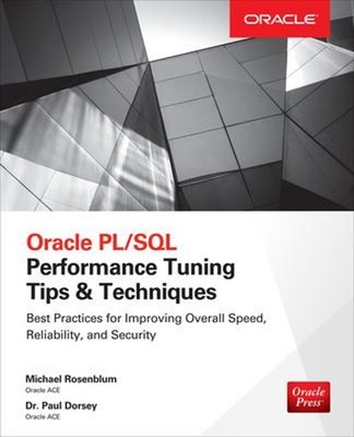 Oracle PL/SQL Performance Tuning Tips & Techniques Paperback