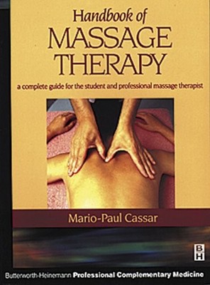 Handbook of Massage Therapy: A Comp..., Cassar, Mario-P