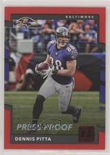 2017 Panini Donruss Press Proof Red Dennis Pitta #238 0t69
