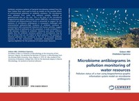 Microbiome Antibiograms In Pollution Monitoring Of Water Resources Gideon Abu