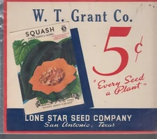 1930's lone Star Seed Co.Texas  sale's card W.T. Grant 5¢ Squash-----14