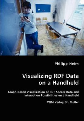 Visualizing RDF Data on a Handheld : Graph-based Visualization of Rdf Soccer ...