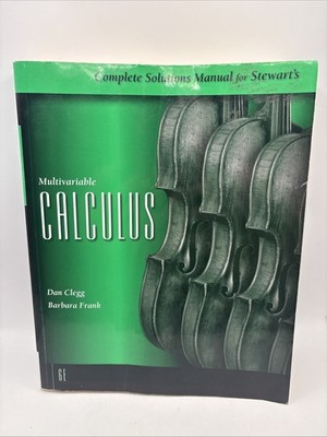 Complete  Solutions  Manual for  Stewarts  Multivariable Calculus  Textbook Used