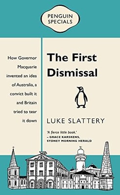 The First Dismissal (Penguin Special) - Slattery, Luke