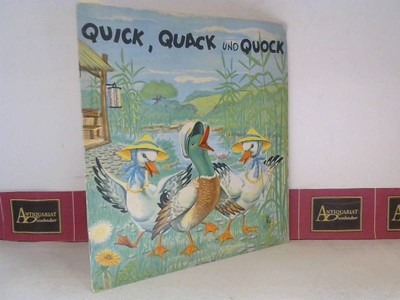 Quick, Quack und Quock. Lewis, Ann und Thea Nye:
