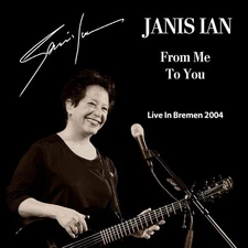 Janis Ian - From Me To You: Live In Bremen 2004 [New CD]