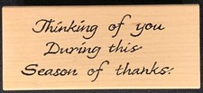 Northwoods Thinking Of You During This Season Of Thanks Rubber Stamp