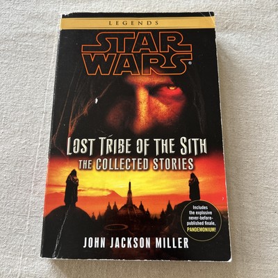Star Wars Legends Lost Tribe of the Sith The Collected Stories PB John J. Miller