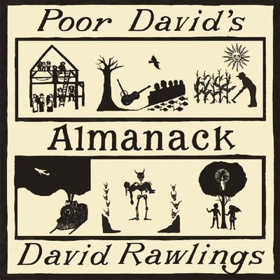 Rawlings, David - Poor David's Almanack f. Gillian Welch CD NEU OVP