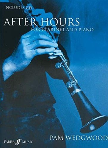 After Hours for Clarinet and Piano: Intermediate Level - Pam Wedgwood