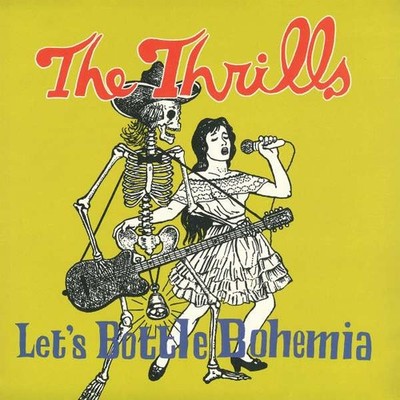 Thrills: Let's Bottle Bohemia (180g) -   - (LP / L)