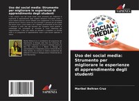 Maribel Beltran Cruz | Uso Dei Social Media: Strumento Per Migliorare Le...