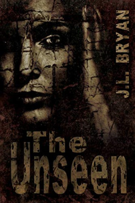The Unseen - Taschenbuch NEU Bryan, J.L. 01.10.2013