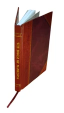 The Doom Of Mamelons: A Legend Of The Saguenay 1888 [Leather Bound]