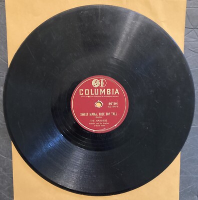 The Mariners   Sweet Mama, Tree Top Tall / A Red, Red Ribbon - 78rpm Record