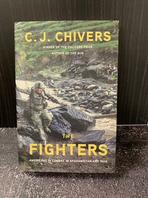 The Fighters by C. J. Chivers (hardcover)