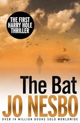 The Bat: The First Harry Hole Case: 1, Nesbo, Jo, gebraucht; sehr gutes Buch