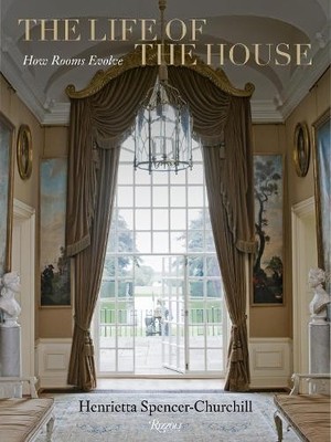 Henrietta Spencer-Churchill The Life of the House (Hardback) (UK IMPORT)