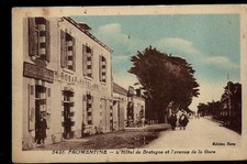 cpa FROMENTINE HOTEL DE BRETAGNE AVENUE DE LA GARE SYNDICAT DE L EPICERIE VENDEE