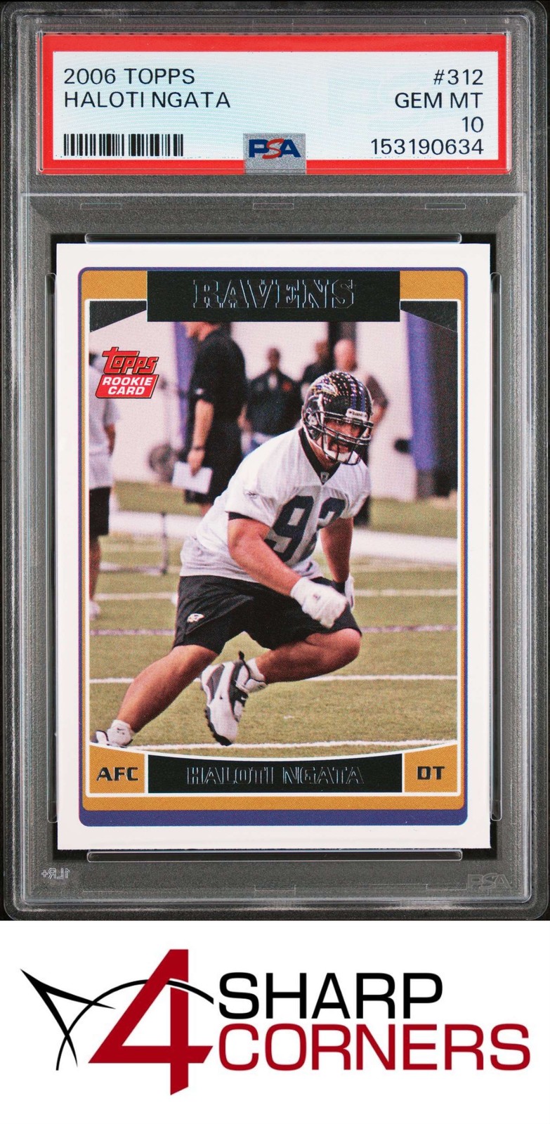 2006 TOPPS #312 HALOTI NGATA RC RAVENS PSA 10