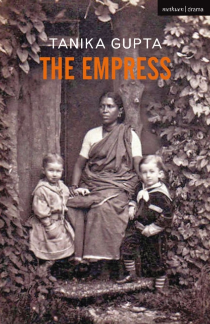 The Empress by Tanika  Gupta (Paperback Book)