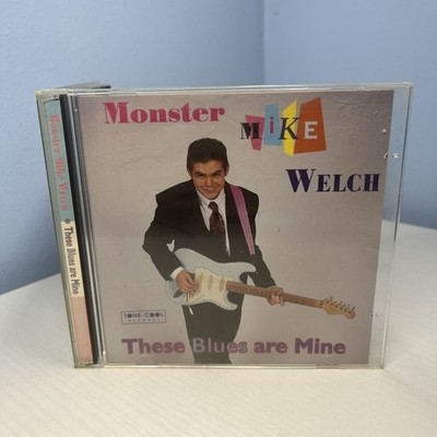 These Blues Are Mine by Monster Mike Welch (CD, Jan-1996, Tone-Cool)