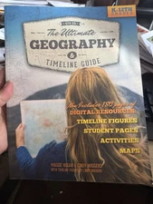 The Ultimate Geography & Timeline Guide Maggie Hogan & Cindy Wiggers Homeschool