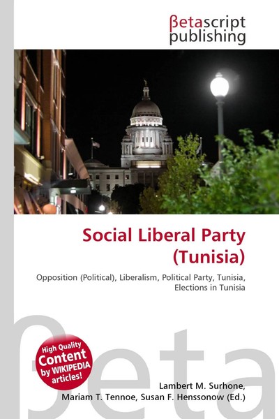 Lambert M. Surhone (U. A.) | Social Liberal Party (Tunisia) | Taschenbuch (2026)-image