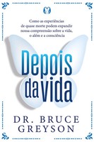 Bruce Greyson | Depois Da Vida | Taschenbuch | Portugiesisch (2023) | Citadel