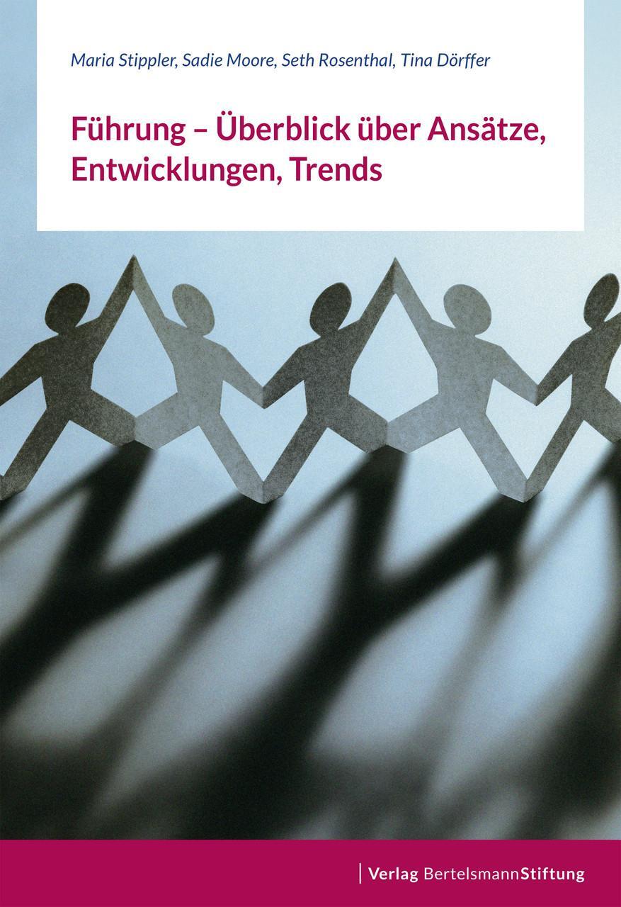 Thumbnail - Führung - Überblick Über Ansätze, Entwicklungen, Trends Maria Stippler