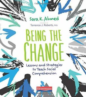 Being the Change: Lessons and Strategies to Teach Social Comprehension - GOOD