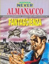 fumetto NATHAN NEVER BONELLI ALMANACCO DELLA FANTASCIENZA 1996