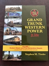 GRAND TRUNK WESTERN Power in Color, Vol. 1, Modern Steam & First Diesels (NEW) 