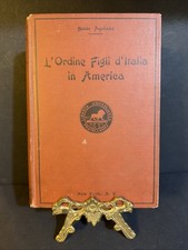 Rare 1925 “L’ordine Figli d’Italia in America” Baldo Aquilano Fascist History