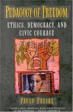 Pedagogy of Freedom: Ethics, Democracy, and C...