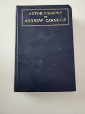 Autobiography of Andrew Carnegie First Edition 1920