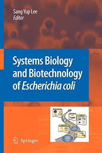 Systems Biology and Biotechnology of Escherichia coli, Lee ...