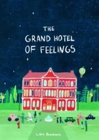 The Grand Hotel Of Feelings Lidia Brankovic
