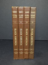 Ebony Pictorial History of Black America Volumes 1-4 Hardcover 1971