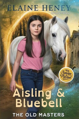 Aisling & Bluebell with Antoine de Pluvinel - The Old Masters (Dyslexia...