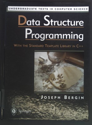 Data Structure Programming: With the Standard Template Library in C++. Undergrad