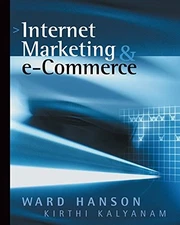 INTERNET MARKETING AND E-COMMERCE By Ward Hanson & Kirthi Kalyanam - Hardcover
